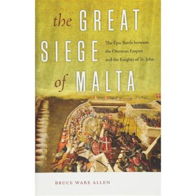 Le Siège de Khotyn, une Bataille Épique entre L'Empire Ottoman et la République des Deux Nations